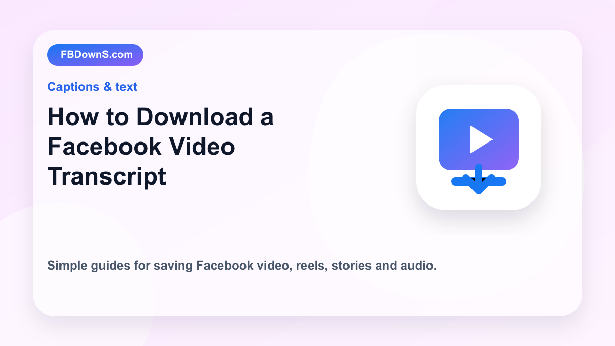 How to Download a Facebook Video Transcript feature image