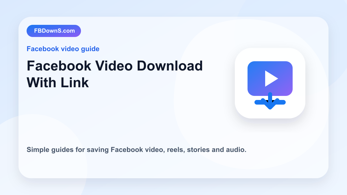 Facebook Video Download With Link feature image